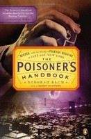 Blum Deborah: Poisoner's Handbook: Murder and the Birth of Forensic Medicine in Jazz Age New York