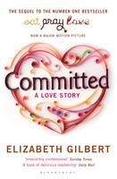 Elizabeth Gilbert: Commited