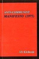 Klobouk Jiří: Anti-Communist Manifesto 1975