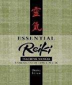 Stein Diane: Essential Reiki Teaching Manual: An Instructional Guide for Reiki Healers