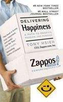 Hsieh Tony: Delivering Happiness: A Path to Profits, Passion and Purpose