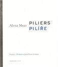 Alena Meas: Piliers / Pilíře
