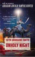 Grahame-Smith Seth: Unholy Night