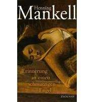 Mankell Henning: Erinnerung an einen schmutzige