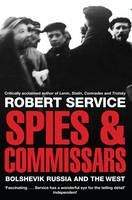 Service Robert: Spies and Commissars