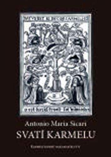 Antonio Maria Sicari: Svatí Karmelu