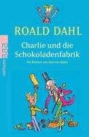 Dahl Roald: Charlie/Schokoladenfabrik