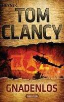 Clancy Tom: Gnadenlos