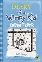 Kinney Jeff: Cabin Fever (Diary of a Wimpy Kid #6)