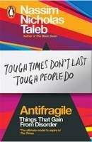 Taleb, Nassim Nichol: Antifragile: How to Live in a World We Don't Understand