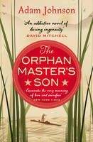 Johnson, Adam: Orphan Master's Son
