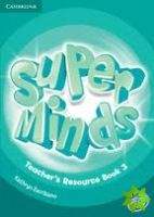 Super Minds 3 - Teacher's Resource Book