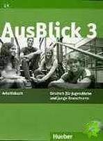 AusBlick 3 - Arbeitsbuch mit integrierter Audio-CD