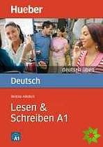 Deutsch üben - Lesen + Schreiben A1