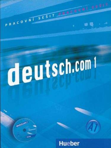 Deutsch.com 1 - Arbeitsbuch Tschechisch mit Audio-CD zum AB
