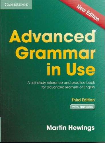 Martin Hewings: Advanced Grammar in Use 3rd edition - Edition with answers