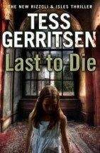 Gerritsen Tess: Last To Die