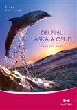 Ilona Selke: Delfíni, láska a osud