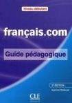 Français.com 2č Édition - Débutant Guide pédagogique