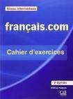 Français.com 2č Édition - Interm. Cahier d'exercices + livret