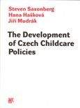 Hana Hašková: The Development of Czech Childcare Policies