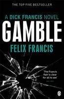 Francis Felix: Gamble