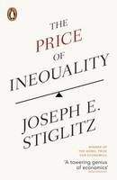 Stiglitz, Joseph E: The Price of Inequality: The Avoidable Causes and Invisible Costs of Inequality