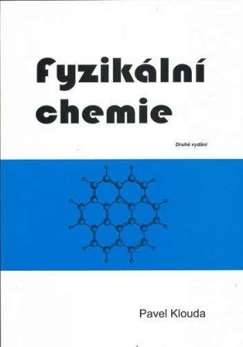 Pavel Klouda: Fyzikální chemie
