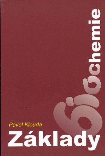 Pavel Klouda: Základy biochemie