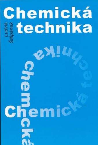 Ludvík Štěpánek: Chemická technika