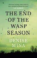 Mina Denise: End of the Wasp Season