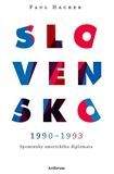 Paul Hacker: Slovensko 1990–1993