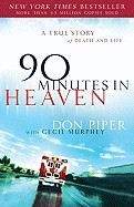 Piper Don: 90 Minutes in Heaven: A True Story of Death & Life