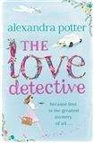 Potter Alexandra: The Love Detective (anglicky)