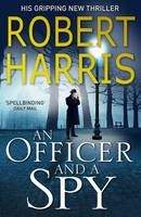 Robert Harris: An Officer and a Spy