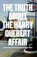 Dicker Joel: Truth About Harry Qubert