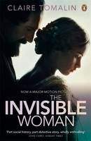 Tomalin Claire: Invisible Woman (Film Tie In)