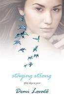 Demi Lovato: Staying Strong