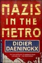 Daeninckx Didier: Nazis In the Metro