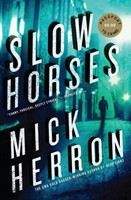 Herron Mick: Slow Horses