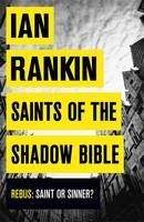 Rankin Ian: Saints of the Shadow Bible