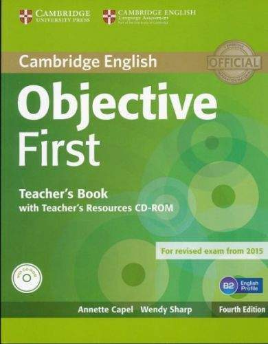 Annette Capel + Wendy Sharp: Objective First Teachers Book with CD-ROM