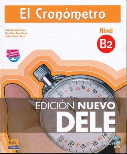 El Cronómetro Nueva Ed. - B2 Libro + CD MP3 ed.2013