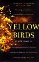 Powers Kevin: Yellow Birds