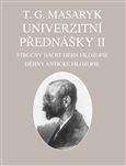 Tomáš Garrigue Masaryk: Univerzitní přednášky II.