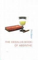 Baker Phil: Dedalus Book of Absinthe