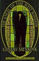Meyrink Gustav: Angel of the West Window