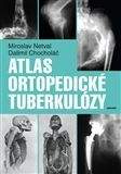 Miroslav Netval, Dalimil Chocholáč: Atlas ortopedické tuberkulózy