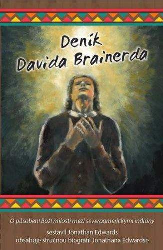 Jonathan Edwards: Deník Davida Brainerda