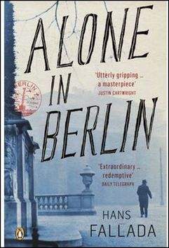 Hans Fallada: Alone in Berlin
